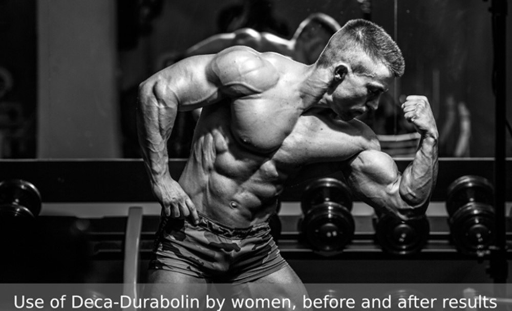 Use of Deca-Durabolin by women, before and after results